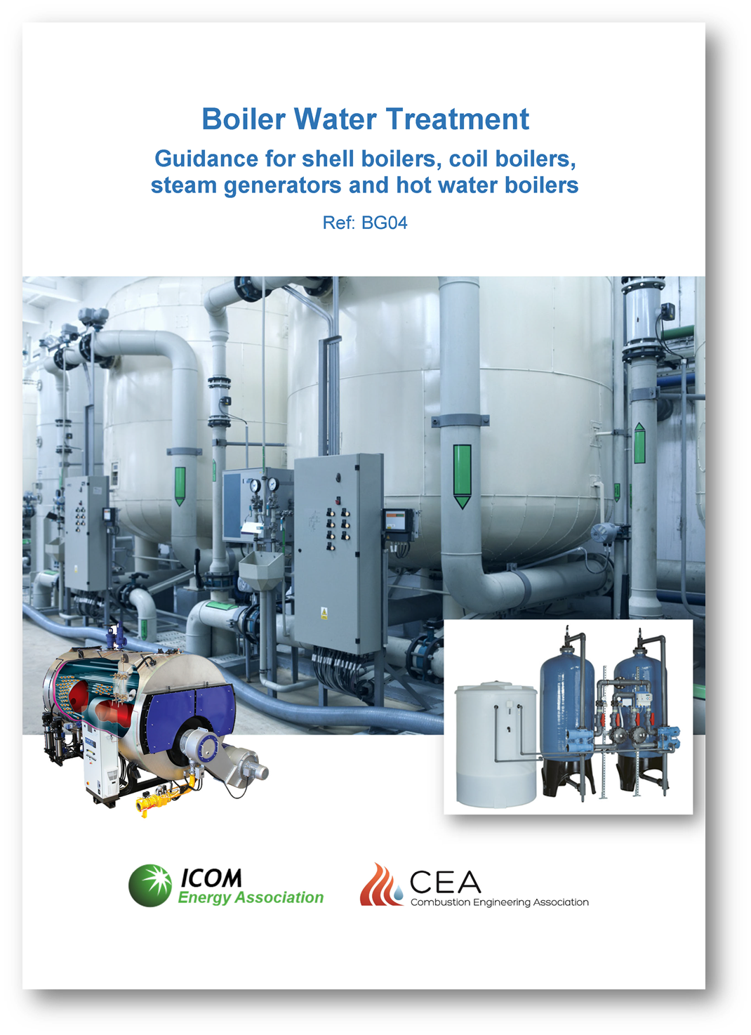 BG04 – Boiler Water Treatment Guidance for Shell Boilers, Coil Boilers, Steam Generators and Hot Water Boilers