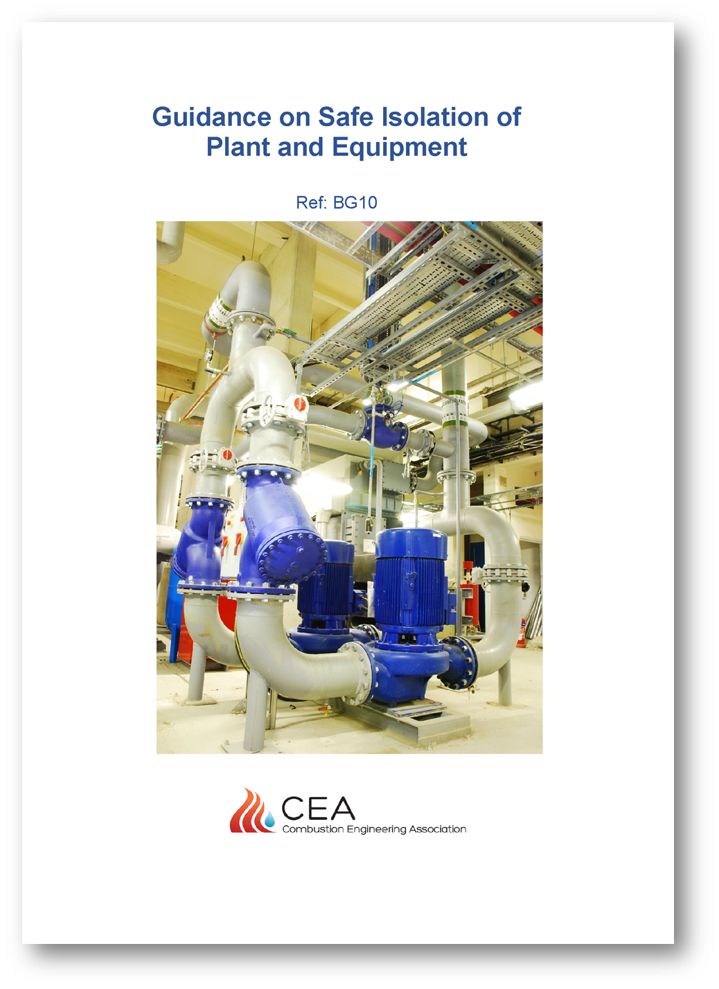 BG10 – Guidance on Safe Isolation of Plant and Equipment – Combustion ...